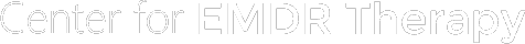 Center for EMDR Therapy
